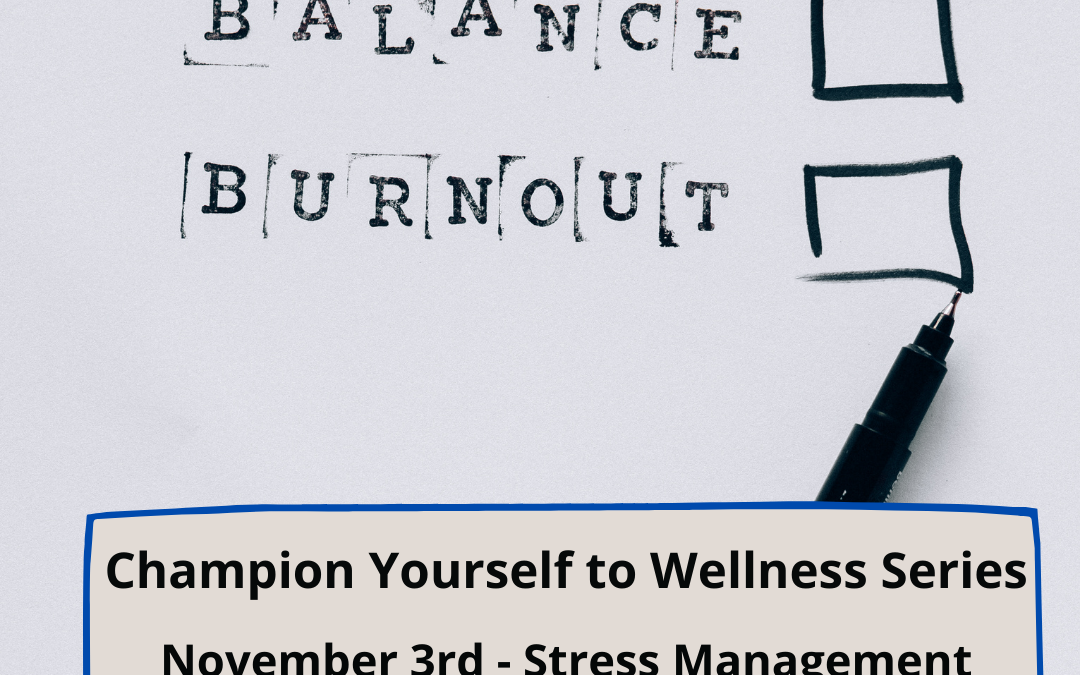 Champion Yourself to Wellness: Stress